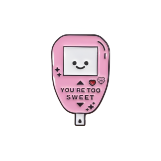 You’re Too Sweet: Enamel Pin